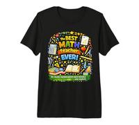 The Best Math Teacher Ever! We Double-Checked! Premium T-Shirt