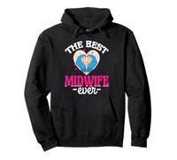 The Best Midwife Ever - Midwifery Gifts Funny Doula Pullover Hoodie