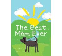 The Best Mom Ever