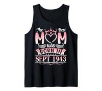 The Best Mom was Born in September 1943 Mother 83 Years Old Tank Top