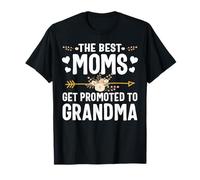 The Best Moms Get Promoted To Grandma Shirt New Grandma T-Shirt