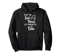 The Best Moms Get Promoted To Nan for Special Grandma Pullover Hoodie