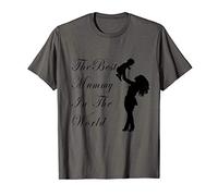 The Best Mummy In The World T-Shirt