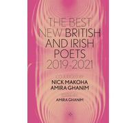 The Best New British and Irish Poets 2019-2021