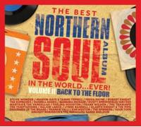 Various Artists - The Best Northern Soul Album In The World... Ever! - Back To The Floor
