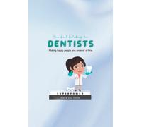 The Best Notebook for Dentists: Making Happy People One Smile At a Time