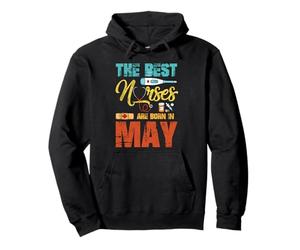 The Best Nurses Are Born In May Vintage Happy Nurse Week Pullover Hoodie