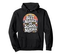 The Best Nurses Are School Nurses Heartfelt Pullover Hoodie