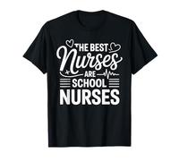 The Best Nurses are School Nurses Heartfelt T-Shirt