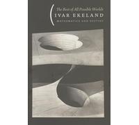 The Best of All Possible Worlds - Mathematics and Destiny