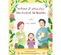 The Best of All Words (Dari-English): زیباترین]های کل فرهنگ]ها (Language Lizard Bilingual Living in Harmony)