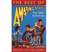 The Best of Amazing Stories: The 1926 Anthology