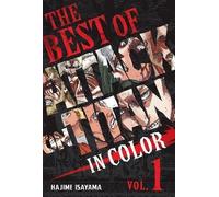 Hajime Isayama – The Best of Attack on Titan: In Color Vol. 1 – Hardback