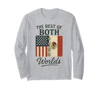 The Best Of Both Worlds Half American Half Mexican USA Long Sleeve T-Shirt