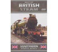 The Best Of British Steam: Southern England [DVD]