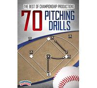 The Best of Championship Productions: 70 Pitching Drills for Baseball