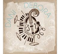 The Best Of Dani & Debora Gurgel Quarteto