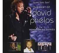 The Best of David Phelps by David Phelps