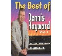 The Best of Dennis Hayward Vol.2