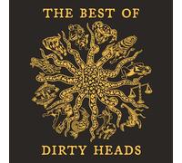 The Best Of Dirty Heads