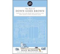 The Best of Down Goes Brown: Greatest Hits and Brand New Classics-to-Be from Hockey′s Most Hilarious Blog