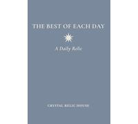 The Best of Each Day: A Daily Relic