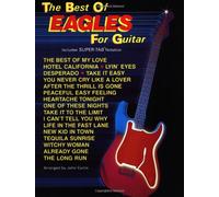The Best of Eagles for Guitar: Includes Super-Tab Notation