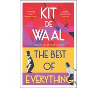 The Best of Everything : A heartwarming story of kindness and found family from the author of My Name is Leon