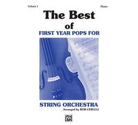 The Best of First Year Pops for String Orch Vol. 1