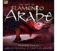 Various Artists - The Best Of Flamenco Arabe