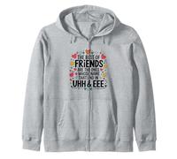 The Best of Friends Are The Ones Whose Name That End in UHH Zip Hoodie