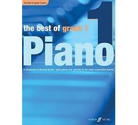 The Best of Grade 1 (Piano) by Anthony Williams Published by Faber Music Ltd (2007)