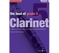 The Best of Grade 5 Clarinet – Clarinet & Piano – Faber Music