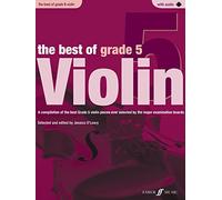 The Best of Grade 5 Violin