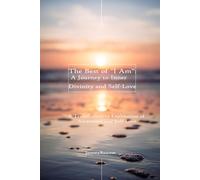 The Best of "I Am":: A Journey to Inner Divinity and Self-Love