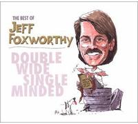 The Best of Jeff Foxworthy: Double Wide Single Minded (CD & DVD) by Foxworthy, Jeff Original recording remastered edition (2003) Audio CD