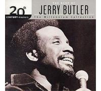 Butler Jerry - The Best Of Jerry Butler: 20th CENTURY MASTERS THE MILLENNIUM COLLECTION
