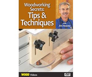 The Best of Jim Heavey on DVD: Woodworking Secrets: Tips & Techniques