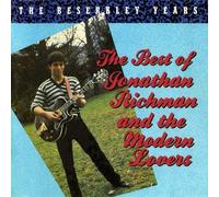 The Best of Jonathan Richman and the Modern Lovers (The Beserkley Years)