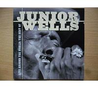 The Best Of Junior Wells: Live Around The World