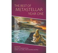 The Best of MetaStellar Year One: 1