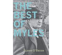 The Best of Myles (John F. Byrne Irish Literature)