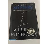 The Best of Mystery: 63 Short Stories Chosen by the Maker of Suspense