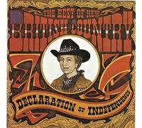 The Best of New British Country: Declaration of Independence