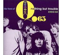 THE BEST OF - NOTHING BUT TROUBLE 1966-68
