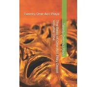 The Best of One Act Play Depot Volume One: Twenty One-Act Plays