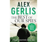The Best of Our Spies: 1 (Spy Masters, 1)