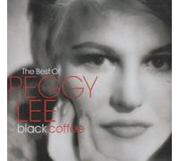 The Best Of Peggy Lee: Black Coffee