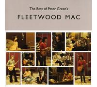 The Best Of Peter Green's Fleetwood Mac (2003-05-27)