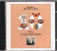 The Best Of Peter, Paul And Mary: Ten Years Together